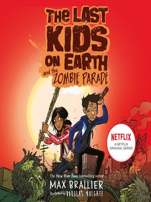 cover image of The Last Kids on Earth and the Zombie Parade